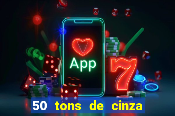 50 tons de cinza filme completo dublado